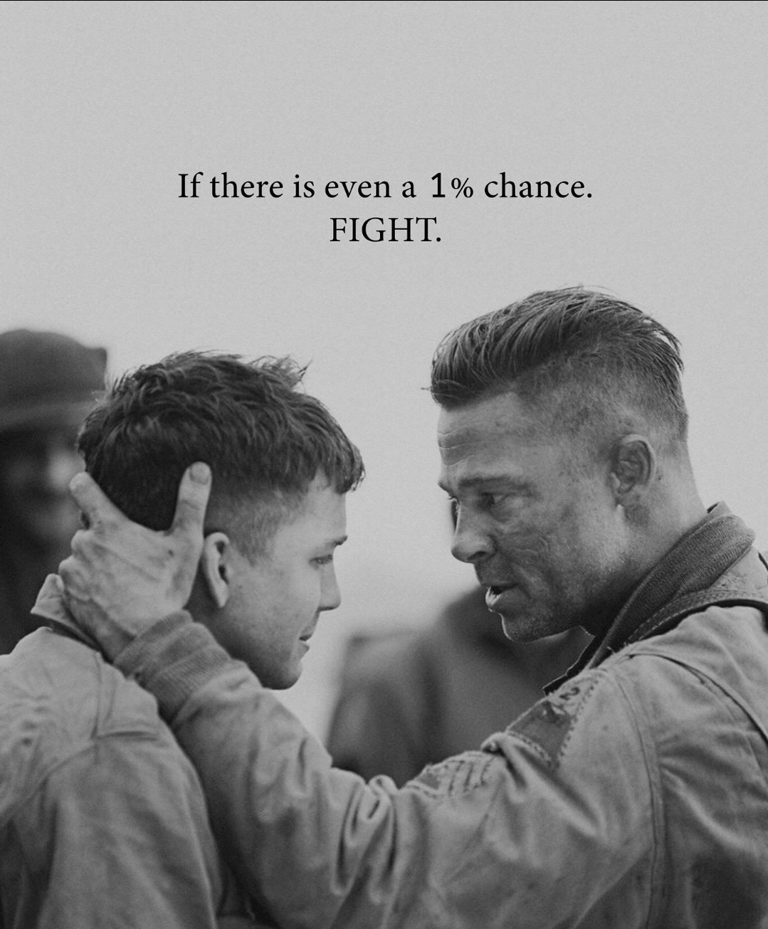Jika Masih Ada 1% Kesempatan: Berjuanglah